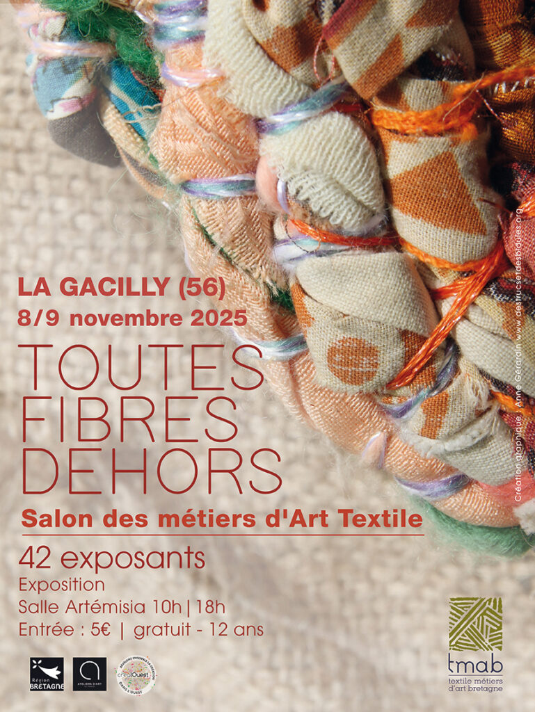Affiche salon des métiers d'Art Textile, Toutes Fibre Dehors édition 2025 à la Gacilly